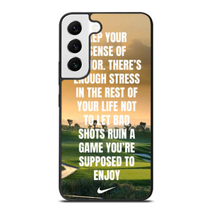 GOLF NIKE QUOTES Samsung Galaxy S22 Case Cover GOLF NIKE QUOTES Samsung Galaxy S22 Case Cover