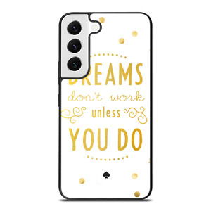 KATE SPADE NEW YORK QUOTES 2 Samsung Galaxy S22 Case Cover