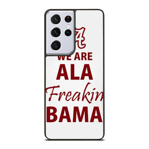 ALABAMA CRIMSON TIDE FOOTBALL FREAK Samsung Galaxy S21 Ultra Case Cover ALABAMA CRIMSON TIDE FOOTBALL FREAK Samsung Galaxy S21 Ultra Case Cover