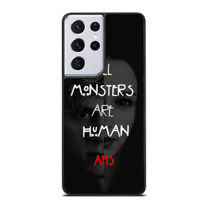 AMERICAN HORROR STORY ALL MONSTERS ARE HUMAN Samsung Galaxy S21 Ultra Case Cover