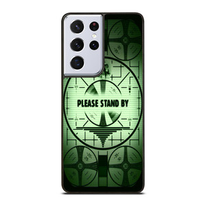 FALLOUT 4 PLEASE STAND BY Samsung Galaxy S21 Ultra Case Cover