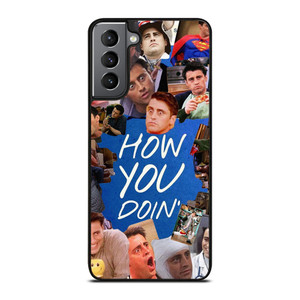 JOEY TRIBBIANI FRIENDS COLLAGE Samsung Galaxy S21 Plus Case Cover