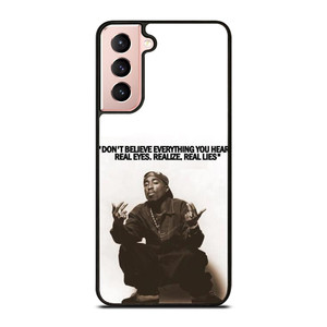 2PAC TUPAC SHAKUR RAPPER QUOTES Samsung Galaxy S21 Case Cover