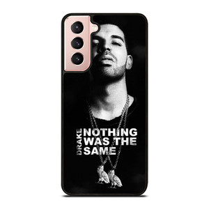 DRAKE NOTHING WAS THE SAME Samsung Galaxy S21 Case Cover