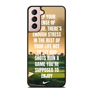 GOLF NIKE QUOTES Samsung Galaxy S21 Case Cover GOLF NIKE QUOTES Samsung Galaxy S21 Case Cover