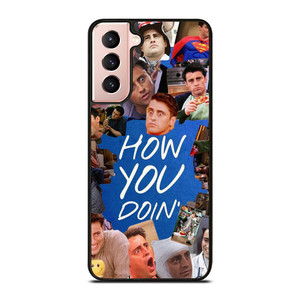 JOEY TRIBBIANI FRIENDS COLLAGE Samsung Galaxy S21 Case Cover
