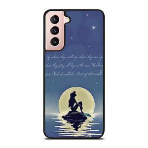 THE LITTLE MERMAID QUOTES Samsung Galaxy S21 Case Cover THE LITTLE MERMAID QUOTES Samsung Galaxy S21 Case Cover