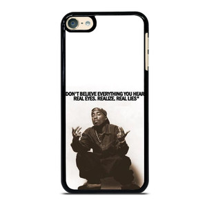 2PAC TUPAC SHAKUR RAPPER QUOTES iPod Touch 6 Case Cover