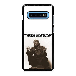 2PAC TUPAC SHAKUR RAPPER QUOTES Samsung Galaxy S10 Plus Case Cover