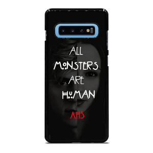 AMERICAN HORROR STORY ALL MONSTERS ARE HUMAN Samsung Galaxy S10 Plus Case Cover AMERICAN HORROR STORY ALL MONSTERS ARE HUMAN Samsung Galaxy S10 Plus Case Cover