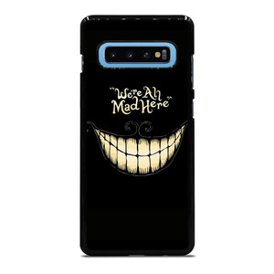 CHESIRE CAT ALICE IN WONDERLAND MAD HERE Samsung Galaxy S10 Plus Case Cover CHESIRE CAT ALICE IN WONDERLAND MAD HERE Samsung Galaxy S10 Plus Case Cover