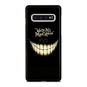 CHESIRE CAT ALICE IN WONDERLAND MAD HERE Samsung Galaxy S10 Case Cover CHESIRE CAT ALICE IN WONDERLAND MAD HERE Samsung Galaxy S10 Case Cover