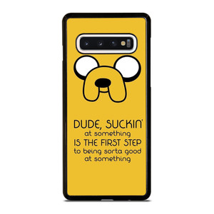 JAKE ADVENTURE TIME QUOTES Samsung Galaxy S10 Case Cover