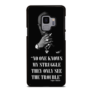 TUPAC SHAKUR RAPPER QUOTES Samsung Galaxy S9 Case Cover