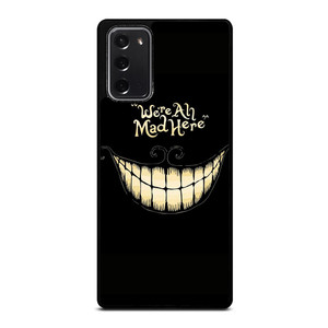 CHESIRE CAT ALICE IN WONDERLAND MAD HERE Samsung Galaxy Note 20 Case Cover CHESIRE CAT ALICE IN WONDERLAND MAD HERE Samsung Galaxy Note 20 Case Cover