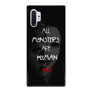 AMERICAN HORROR STORY ALL MONSTERS ARE HUMAN Samsung Galaxy Note 10 Plus Case Cover AMERICAN HORROR STORY ALL MONSTERS ARE HUMAN Samsung Galaxy Note 10 Plus Case Cover