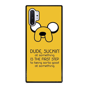 JAKE ADVENTURE TIME QUOTES Samsung Galaxy Note 10 Plus Case Cover