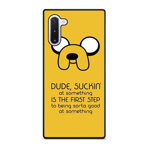 JAKE ADVENTURE TIME QUOTES Samsung Galaxy Note 10 Case Cover JAKE ADVENTURE TIME QUOTES Samsung Galaxy Note 10 Case Cover