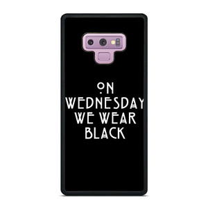 AMERICAN HORROR STORY ON WEDNESDAY WE WEAR BLACK Samsung Galaxy Note 9 Case Cover