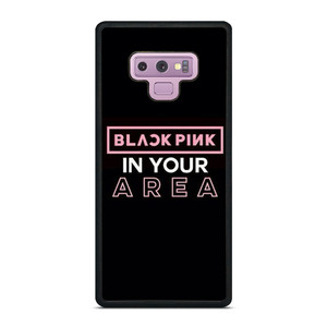 BLACKPINK IN YOUR AREA Samsung Galaxy Note 9 Case Cover