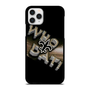 NEW ORLEANS SAINTS NFL FOOTBALL WHO DAT CHANTS iPhone 11 Pro Case Cover NEW ORLEANS SAINTS NFL FOOTBALL WHO DAT CHANTS iPhone 11 Pro Case Cover