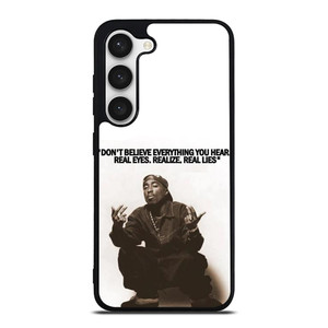 2PAC TUPAC SHAKUR RAPPER QUOTES Samsung Galaxy S23 Case Cover