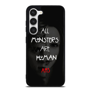 AMERICAN HORROR STORY ALL MONSTERS ARE HUMAN Samsung Galaxy S23 Case Cover