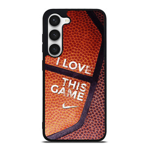 BASKETBALL NIKE I LOVE THIS GAME Samsung Galaxy S23 Case Cover BASKETBALL NIKE I LOVE THIS GAME Samsung Galaxy S23 Case Cover