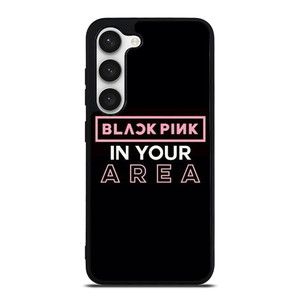 BLACKPINK IN YOUR AREA Samsung Galaxy S23 Case Cover