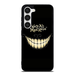 CHESIRE CAT ALICE IN WONDERLAND MAD HERE Samsung Galaxy S23 Case Cover CHESIRE CAT ALICE IN WONDERLAND MAD HERE Samsung Galaxy S23 Case Cover