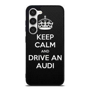 KEEP CALM AND DRIVE AUDI CARBON Samsung Galaxy S23 Case Cover KEEP CALM AND DRIVE AUDI CARBON Samsung Galaxy S23 Case Cover