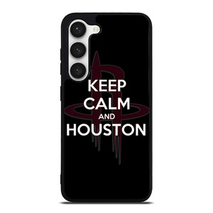 KEEP CALM AND GO HOUSTON ROCKETS Samsung Galaxy S23 Case Cover