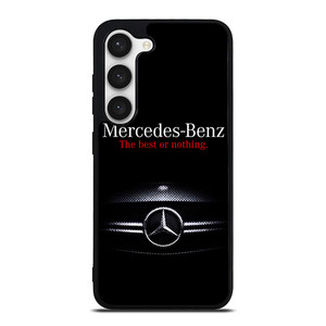 MERCEDES BENZ CAR THE BEST OR NOTHING Samsung Galaxy S23 Case Cover