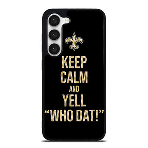 NEW ORLEANS SAINTS NFL FOOTBALL WHO DAT CHANTS 2 Samsung Galaxy S23 Case Cover