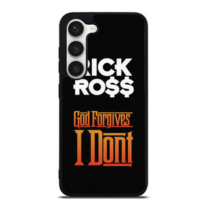 RICK ROSS GOD FORGIVES I DONT Samsung Galaxy S23 Case Cover