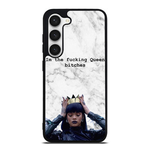 RIHANNA FUCKING QUEEN Samsung Galaxy S23 Case Cover