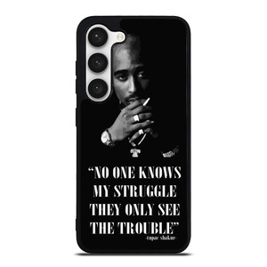 TUPAC SHAKUR RAPPER QUOTES Samsung Galaxy S23 Case Cover