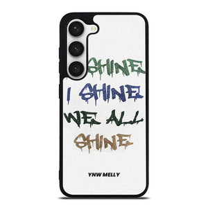 YNW MELLY RAPPER WE ALL SHINE Samsung Galaxy S23 Case Cover YNW MELLY RAPPER WE ALL SHINE Samsung Galaxy S23 Case Cover