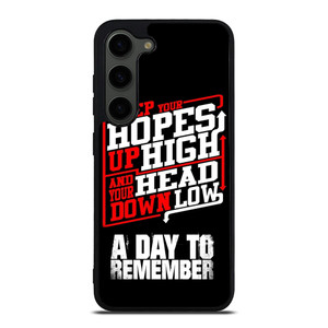A DAY TO REMEMBER QUOTES Samsung Galaxy S23 Plus Case Cover