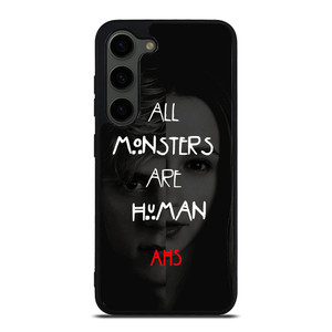 AMERICAN HORROR STORY ALL MONSTERS ARE HUMAN Samsung Galaxy S23 Plus Case Cover