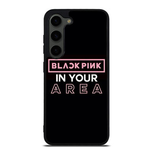 BLACKPINK IN YOUR AREA Samsung Galaxy S23 Plus Case Cover