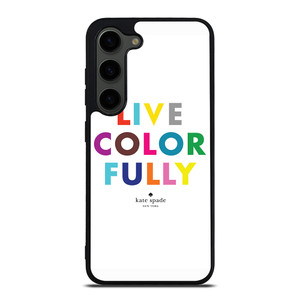 KATE SPADE LIVE COLOR FULLY Samsung Galaxy S23 Plus Case Cover