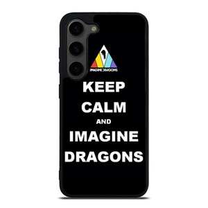 KEEP CALM AND IMAGINE DRAGONS Samsung Galaxy S23 Plus Case Cover