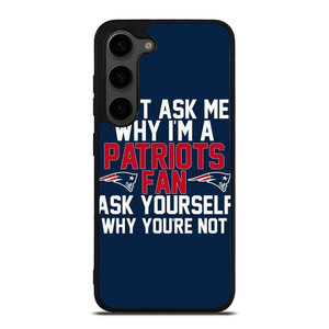 NEW ENGLAND PATRIOTS FANS Samsung Galaxy S23 Plus Case Cover