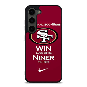 SAN FRANCISCO 49ERS TILL I DIE Samsung Galaxy S23 Plus Case Cover