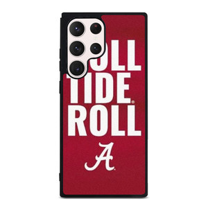 ALABAMA CRIMSON TIDE ROLL TIDE Samsung Galaxy S23 Ultra Case Cover ALABAMA CRIMSON TIDE ROLL TIDE Samsung Galaxy S23 Ultra Case Cover