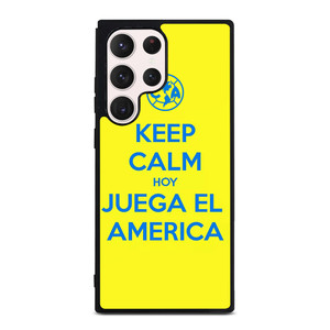 KEEP CALM AND GO CLUB AMERICA Samsung Galaxy S23 Ultra Case Cover
