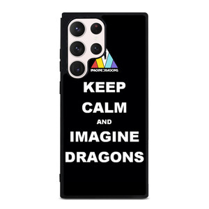 KEEP CALM AND IMAGINE DRAGONS Samsung Galaxy S23 Ultra Case Cover