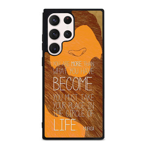 LION KING MUFASA QUOTES Samsung Galaxy S23 Ultra Case Cover LION KING MUFASA QUOTES Samsung Galaxy S23 Ultra Case Cover