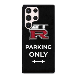 NISSAN GTR PARKING ONLY Samsung Galaxy S23 Ultra Case Cover